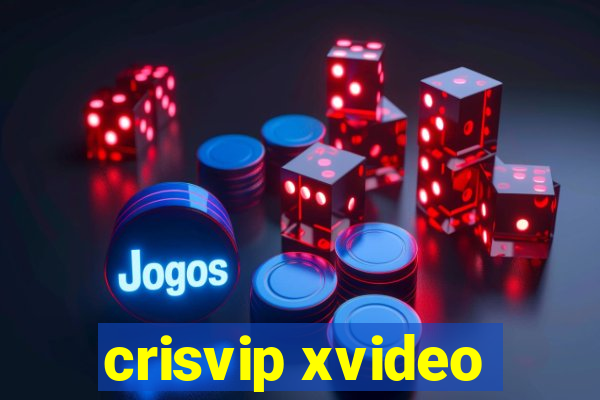 crisvip xvideo